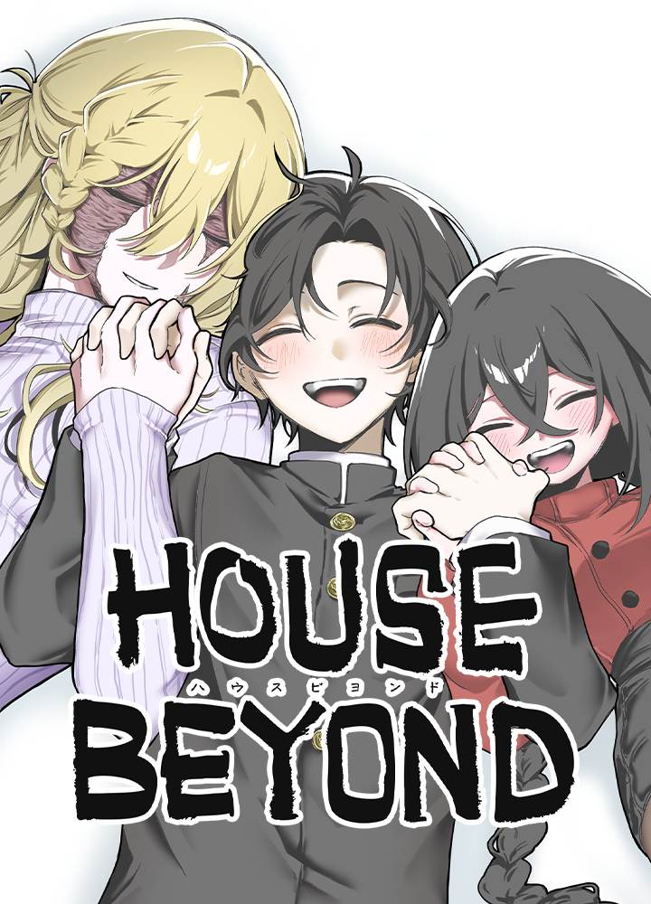 HOUSE BEYOND